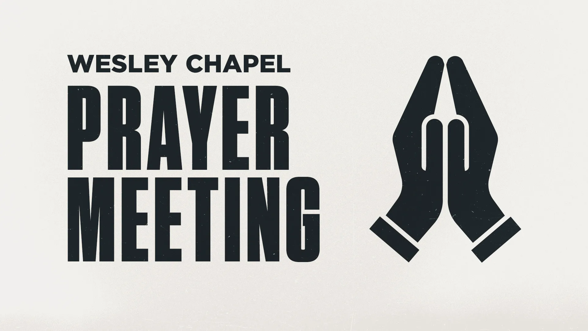 KBC Wesley Chapel Prayer Meeting