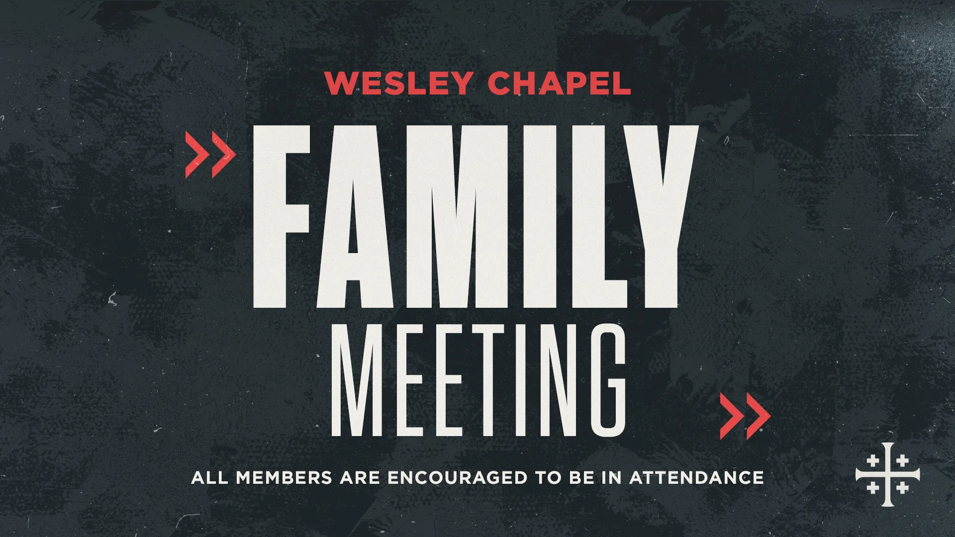 KBC Wesley Chapel Family Meeting